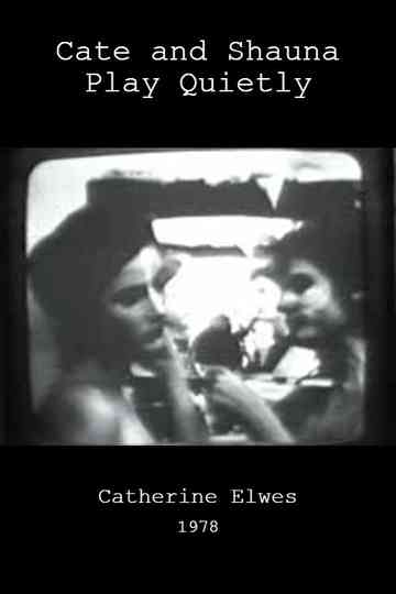 Cate and Shauna Play Quietly Poster