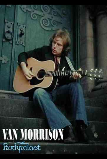 Van Morrison: Live at Rockpalast Poster