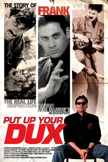 Put Up Your Dux The True Story of Bloodsport