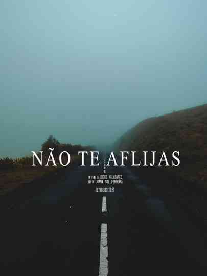 Não Te Aflijas Poster