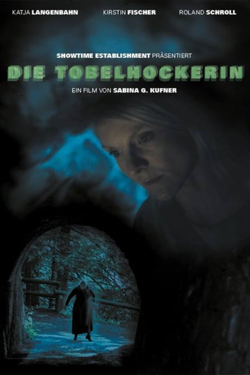 Die Tobelhockerin Poster