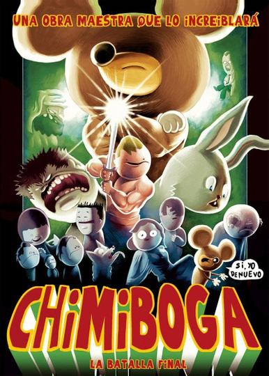 Chimiboga: La batalla final Poster