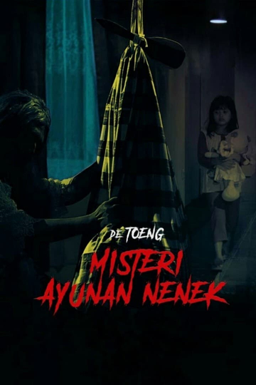 De Toeng Misteri Ayunan Nenek