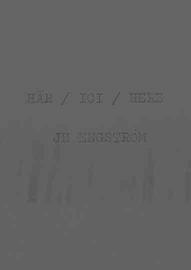 HÄR  ICI  HERE Poster