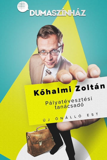 Comedy Club: Kőhalmi Zoltán - Pályatévesztési tanácsadó 1. Poster