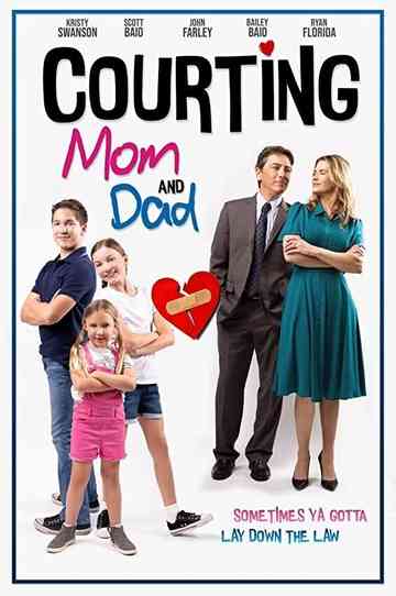 Courting Mom and Dad Poster