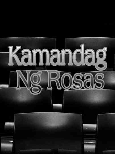 Kamandag Ng Rosas Poster