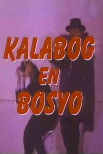 Kalabog En Bosyo Poster