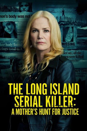 The Long Island Serial Killer: A Mother's Hunt for Justice Poster