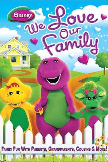 Barney: We Love Our Family Poster
