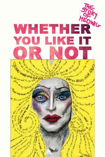Whether You Like It or Not The Story of Hedwig