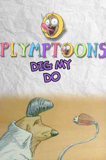 Dig My Do Poster