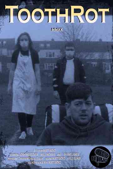 ToothRot Poster