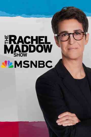 The Rachel Maddow Show poster