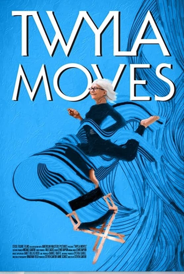 Twyla Moves Poster