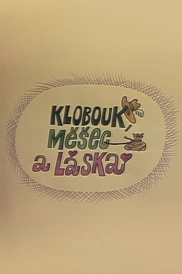 Klobouk měšec a láska Poster