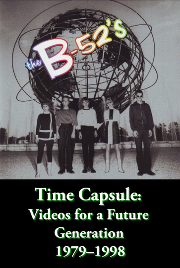 The B-52's Time Capsule: Videos for a Future Generation Poster