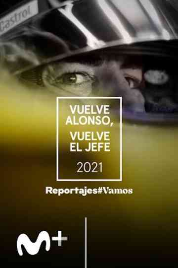 Vuelve el Jefe, vuelve Alonso Poster