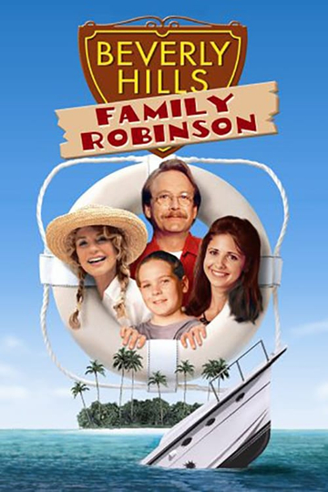 Beverly Hills Family Robinson Poster