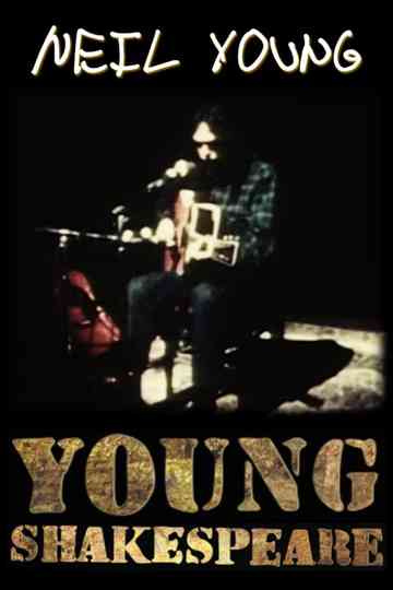 Neil Young: Young Shakespeare Poster