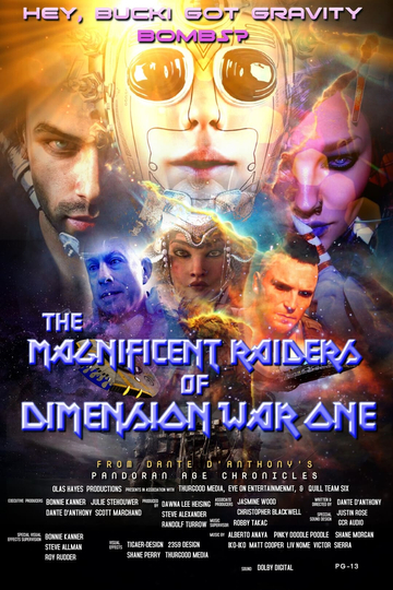 The Magnificent Raiders of Dimension War One