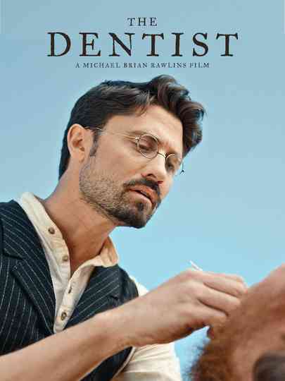 The Dentist Poster