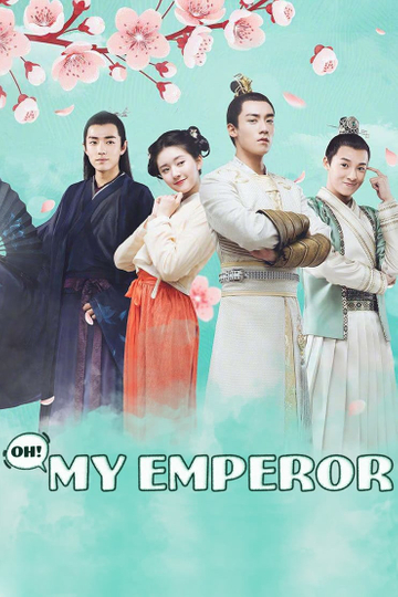 Oh! My Emperor Poster