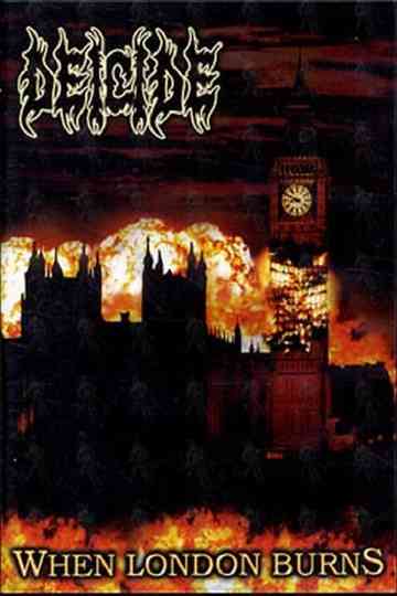 Deicide : When London Burns Poster