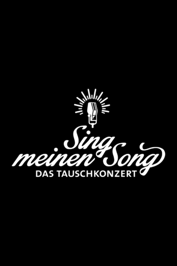 Sing meinen Song – Das Tauschkonzert