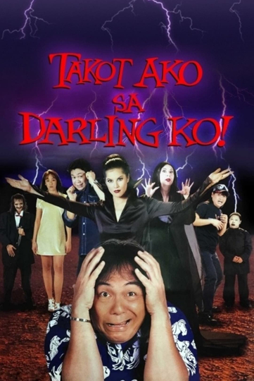 Takot Ako sa Darling Ko! Poster