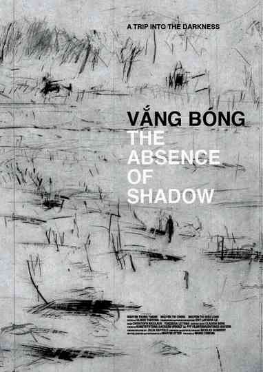Vang Bong  The Absence of Shadow Poster