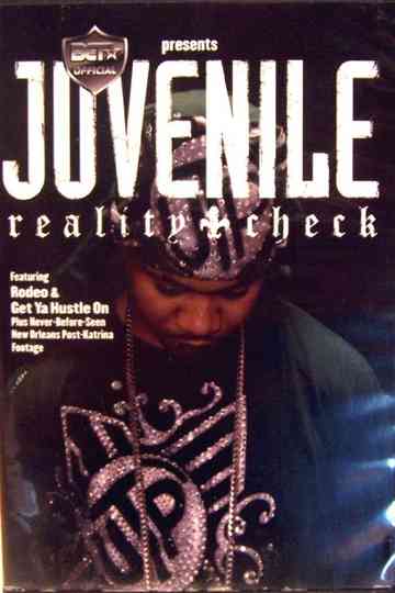 BET Presents Juvenile: Reality Check Poster