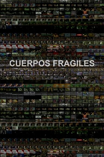 Cuerpos Frágiles