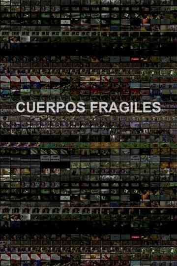 Cuerpos Frágiles Poster