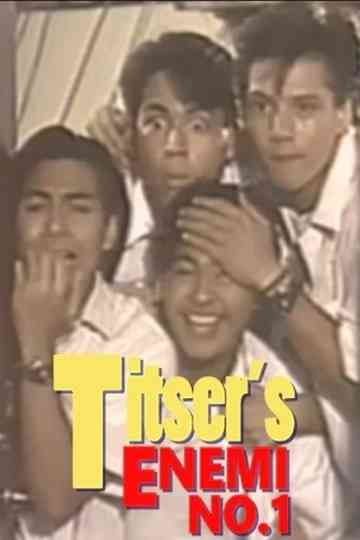 Titsers Enemy No 1 Poster
