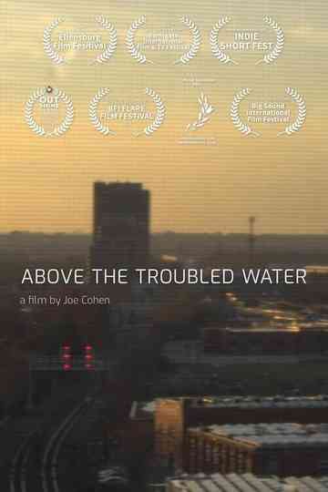 Above the Troubled Water poster