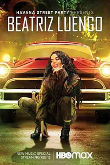 Havana Street Party Presents Beatriz Luengo Poster