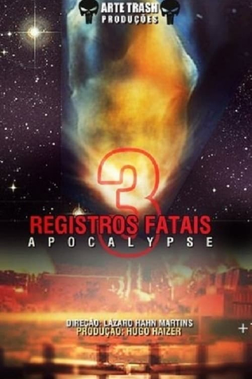 Registros Fatais 3 Apocalypse