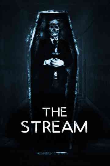 The Stream Poster
