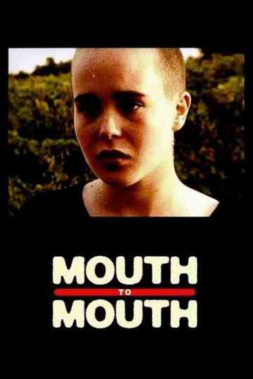 Mouth to Mouth poster
