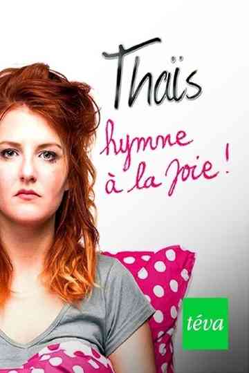 Thaïs - Hymne à la joie Poster