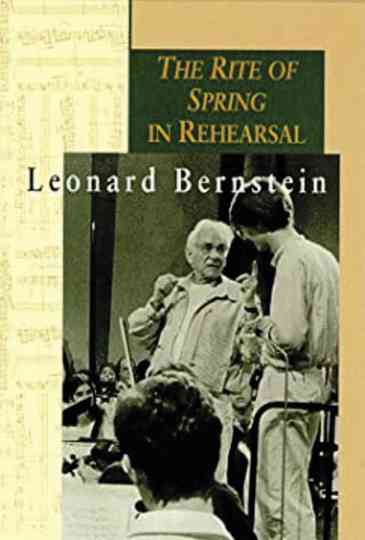 Leonard Bernstein The Rite of Spring in Rehearsal Poster