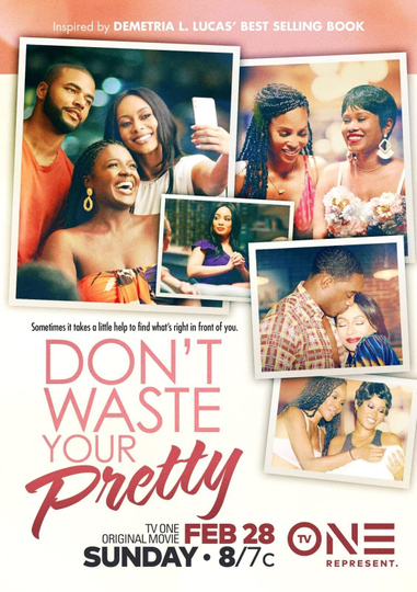 Dont Waste Your Pretty