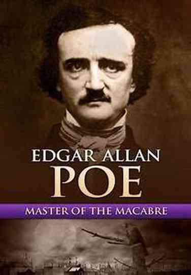 Edgar Allan Poe: Master of the Macabre Poster