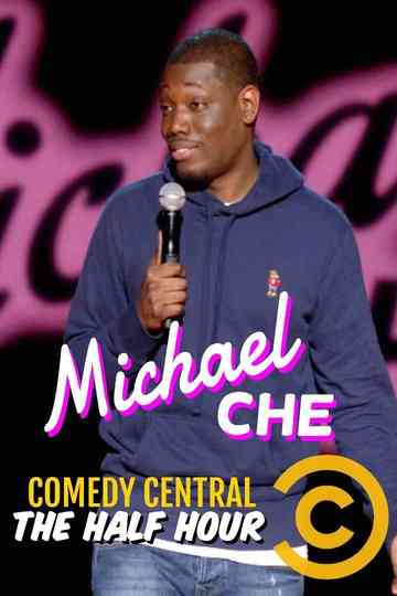 Michael Che The Half Hour Poster