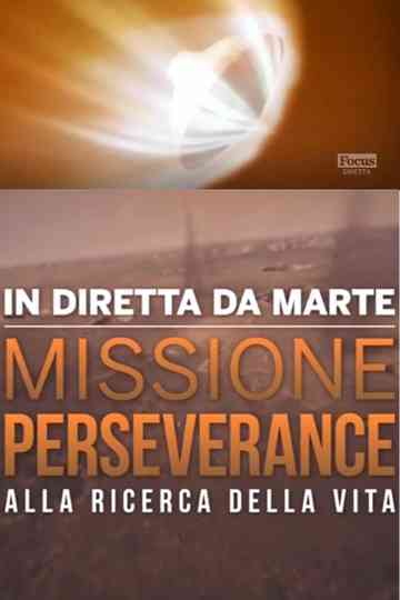 In Diretta Da Marte  Missione Perseverance Alla Ricerca Della Vita Poster