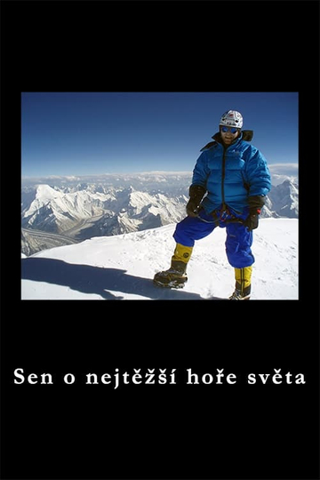 Sen o nejtěžší hoře světa