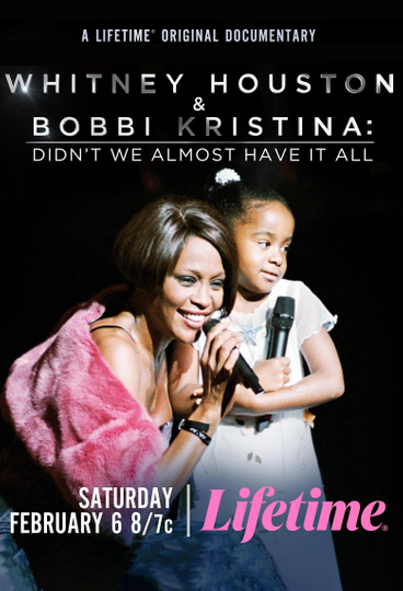 Whitney Houston  Bobbi Kristina Didnt We Almost Have It All Poster