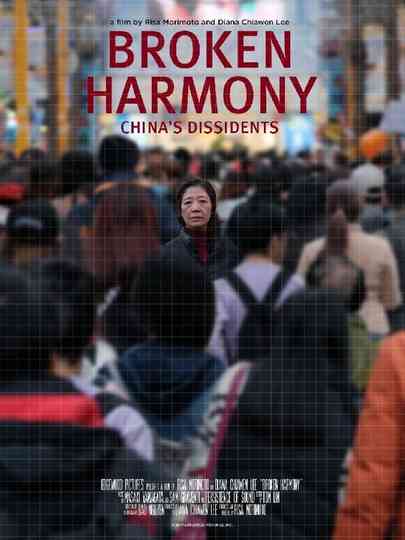 Broken Harmony: China's Dissidents Poster
