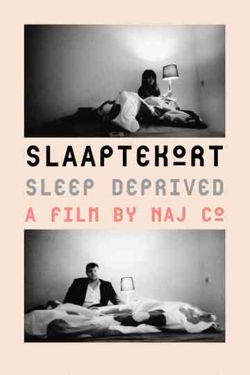 Sleep Deprived Poster